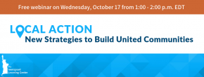 Local Action: New Strategies to Build United Communities (Free Webinar)