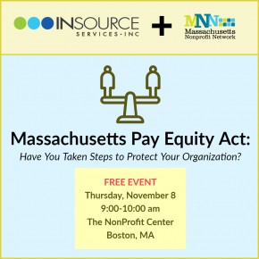 Massachusetts Pay Equity Act- Have You Taken Steps to Protect Your Organization? @ The NonProfit Center