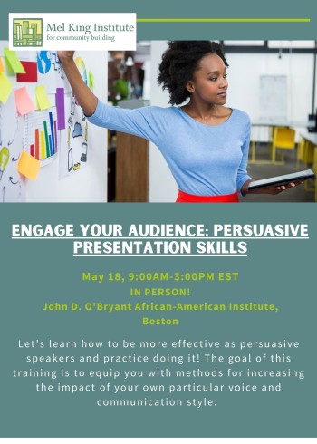 Engage Your Audience: Persuasive Presentation Skills @ John D. O'Bryant African-American Institute