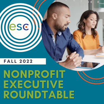 ESC Nonprofit Executive Roundtable @ Zoom