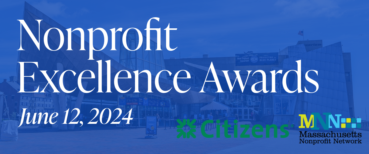 2024 Nonprofit Excellence Awards Massachusetts Nonprofit Network